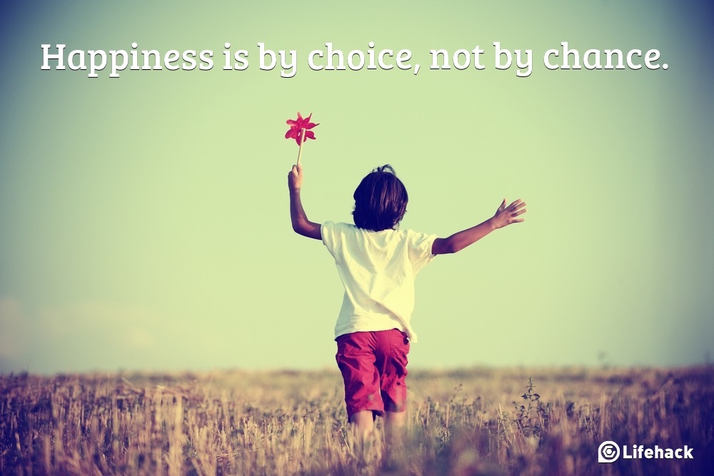 happiness is a a choice
