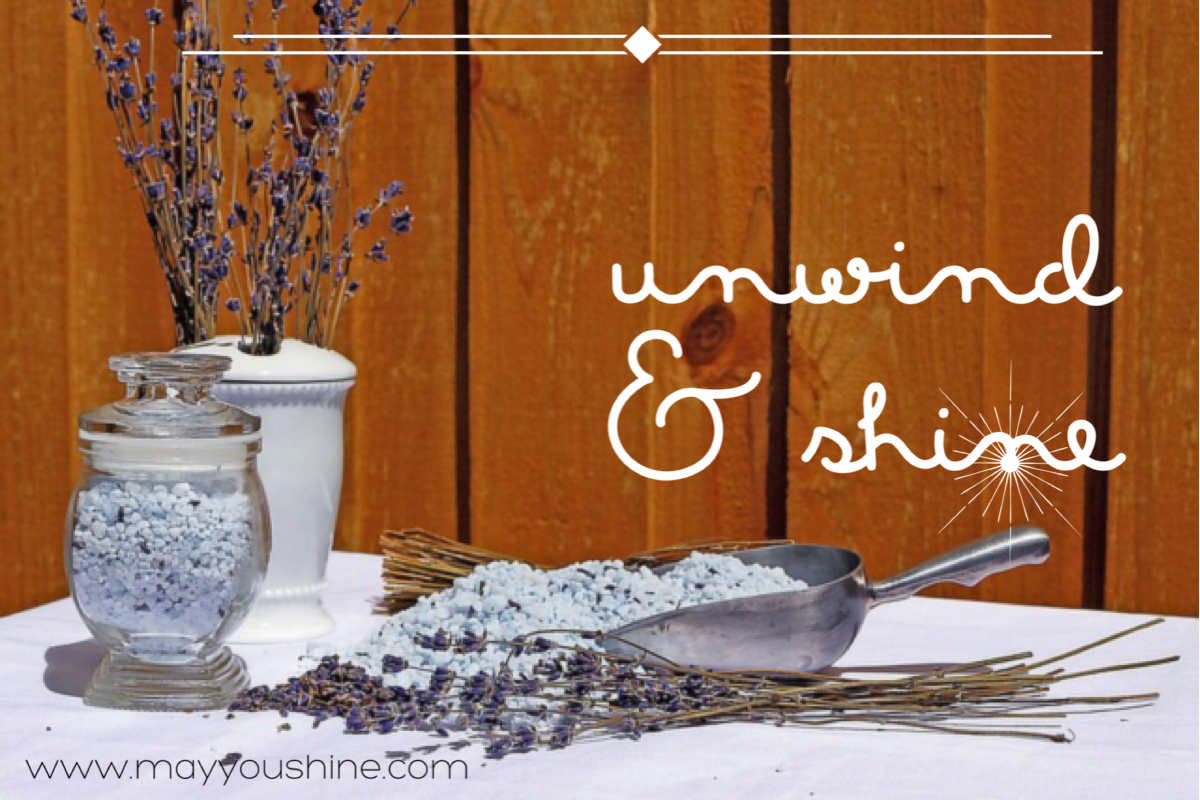 How to Unwind and Shine